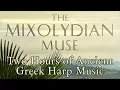 Download Lagu 2 Hours of Peaceful Ancient Greek Harp Music