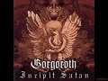 Gorgoroth - Unchain My Heart!!!