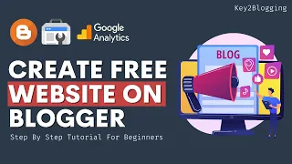 start free website on blogger search console u0026 analytics setup 