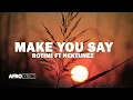Rotimi  ft Nektunez - Make You Say (Lyrics Video) Afro Lyricz