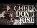 Jay Webb - Creek Don't Rise (Official Audio)