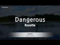 Download Lagu Roxette-Dangerous (Karaoke Version)