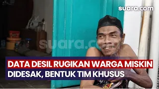 Data Desil Kacau Rugikan Warga Miskin, Pemerintah Didesak Bentuk Tim Khusus