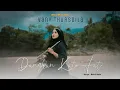 Download Lagu Vany Thursdila - Dangakan Kato Hati (Official Music Video)