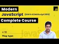 Map data type in JavaScript HashMap in JavaScript ES6 - 10