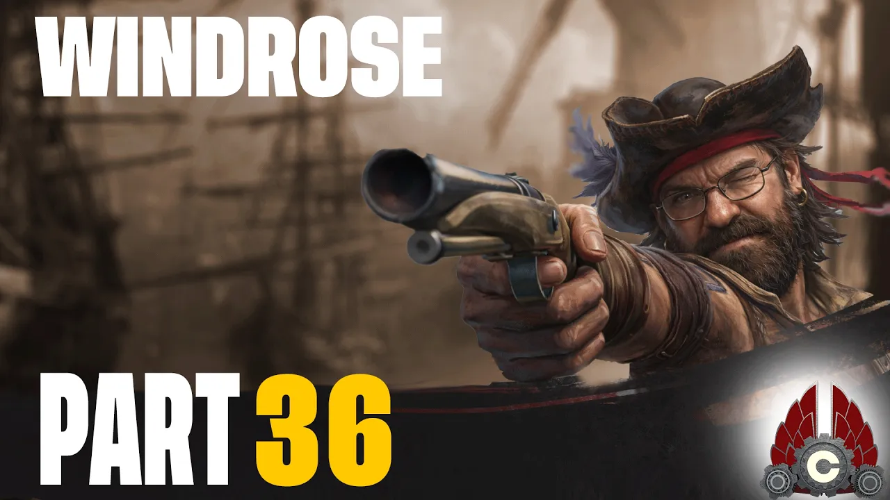Windrose Early Access | Pirate Survival Returns!!! Let's GO!!! | Cozy Stream | Part 36 Windrose Early Access | Pirate Survival Returns!!! Let's GO!!! | Cozy Stream | Part 36