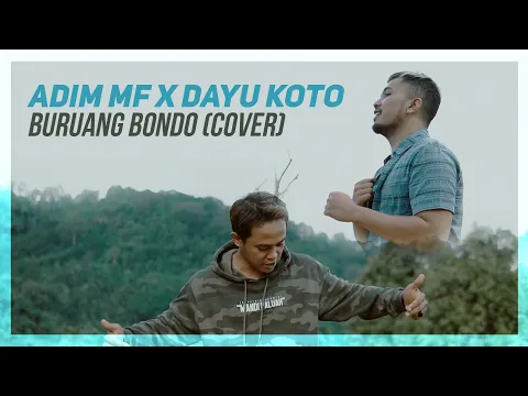 Download MP3 Adim MF ft. Dayu Koto Buruang Bondo (Official Music Dendang Cover eDm)