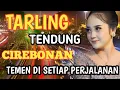 Download Lagu TARLING CIREBONAN TERBARU DAN TER'HIT 