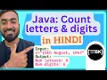 Java program to count the number of letters and digits in a String Java coding in Hindi