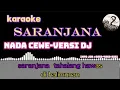 Download Lagu SARANJANA | KARAOKE NADA CEWE | VERSI DJ ALDY MUSIC358 | LAGU VIRAL KALI.ANTAN