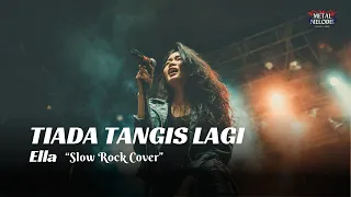 tiada tangis lagi ella ai cover slow rock vibes
