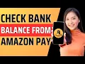 How to check bank balance from Amazon pay - Full Guide 2023