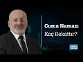 Download Lagu Cuma Namazı Kaç Rekattır?