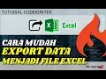 CodeIgniter - Export data menjadi file MS EXCEL