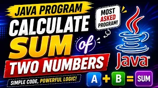 Java Program to Calculate the Sum of Two Numbers Easy Tutorial for Beginners