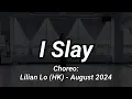 I Slay linedance