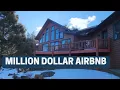 Exploring a 1 7 Million Dollar AIRBNB in Estes Park How Was It