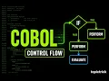 COBOL Control Flow Master Logic in 12 Minutes
