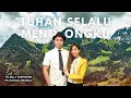 Lagu TUHAN SELALU MENOLONGKU | 7 MENIT JELANG TIDUR