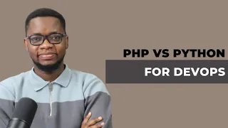 PHP vs Python for DevOps Dev Cloud and DevOps AMA