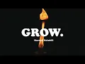 Download Lagu GROW.