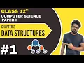 Chapter 2 - Data Structures 12th Standard Computer Science Paper 1