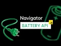 How to Use the Navigator Battery API in JavaScript Get Battery Status Charging Events