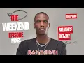 Reliance Deejay - The Weekend Episode Amapiano Mix 8