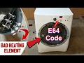 Electrolux dryer E64 error code repair fix step by step heating element replacement
