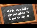 4th Grade Module 3 - Lesson 4