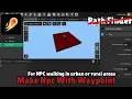 Make Npc With Waypoint No Path Finder In its magic engine