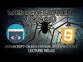 JavaScript Crash Course Intermediate JavaScript Part 2 Learn JavaScript In 25 Minutes