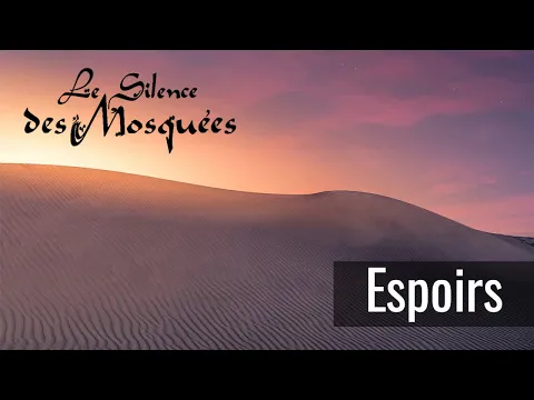 Download MP3 Le Silence des Mosquées - Espoirs