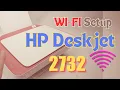 HP Printer Setup Deskjet 2732 123 How to Install