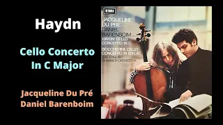 Jacqueline du Pré - Haydn Cello Concerto In C Major. Original 1967 UK (HMV – ASD 2331)