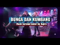 Lagu Bunga Dan Kumbang [Rock Version]