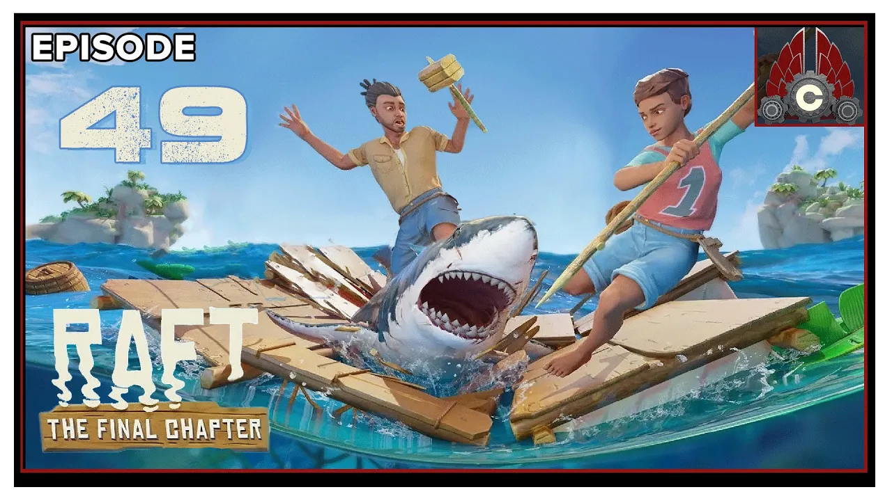 CohhCarnage Plays Raft: The Final Chapter 1.0 Full Release - Episode 49 CohhCarnage Plays Raft: The Final Chapter 1.0 Full Release - Episode 49