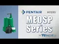 Myers MEOSP50 Series Effluent Pumps