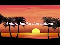Ungu - Seperti Yang Dulu [Lirik]