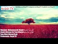 Download Lagu NEŞİD-  Muhammad Al Muqit - Blessed Be Your Efforts ᴴᴰ _ طاب غراسكم - محمد المقيط _ Ruhu_HD