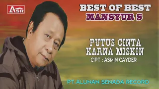 mansyur s putus cinta karna miskin official video musik hd