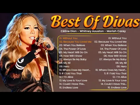 Download MP3 Without You💖Mariah Carey, Celine Dion And Whitney Houston 💖 Divas Songs Hits Songs