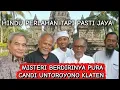 Lagu MISTERI BERDIRINYA PURA CANDI UNTOROYONO DI KLATEN JOGYA by wayan Amaludin