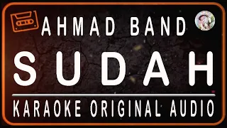 ahmad band sudah karaoke original audio
