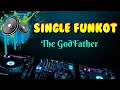 Download Lagu The GodFather [Instrument] _ Dennie Rmx _ Single Funkot