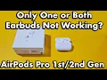 AirPods Pro How to Fix if Only One Earbud or Both Not Working Easy Fixes