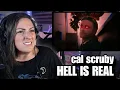First Listen cal scruby - HELL IS REAL