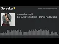 Download Lagu ES_A Traveling Spirit - Daniel Kadawatha
