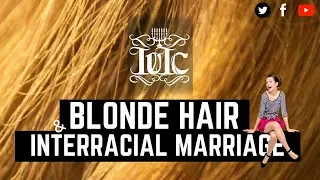 The Israelites Brother Learns That Blonde Hair Interracial Marriage IS A SIN