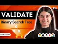 Validate Binary Search Tree DSA Series L 98